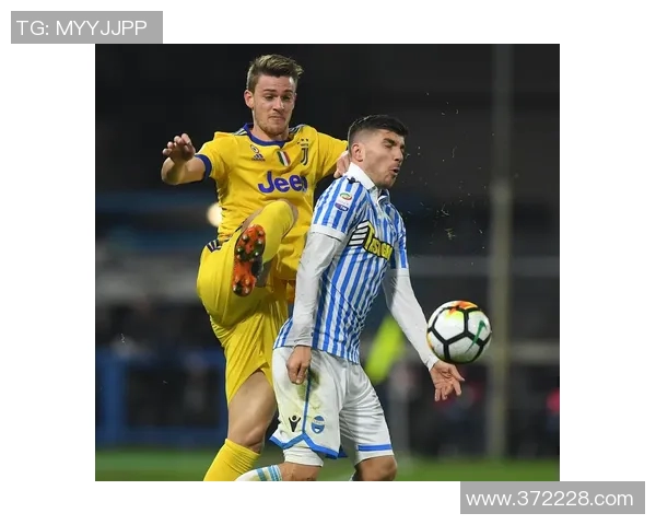 尤文图斯对阵斯帕尔精彩赛事免费直播信息一览